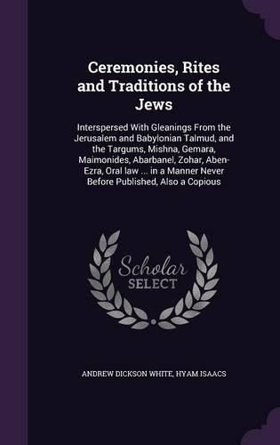 Cover image for Ceremonies, Rites and Traditions of the Jews