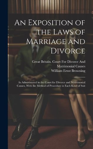 Cover image for An Exposition of the Laws of Marriage and Divorce