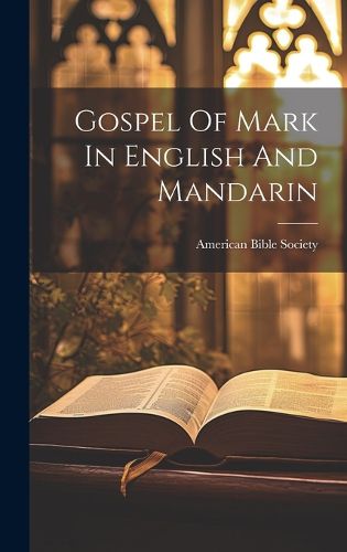 Gospel Of Mark In English And Mandarin