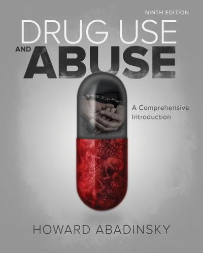 Cover image for Drug Use and Abuse: A Comprehensive Introduction