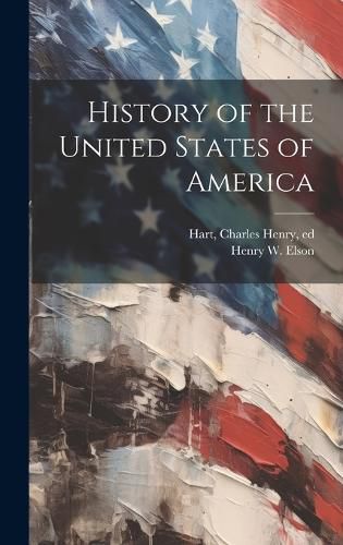 Cover image for History of the United States of America