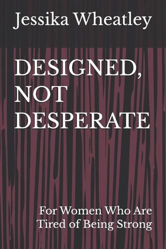 Cover image for Designed, Not Desperate