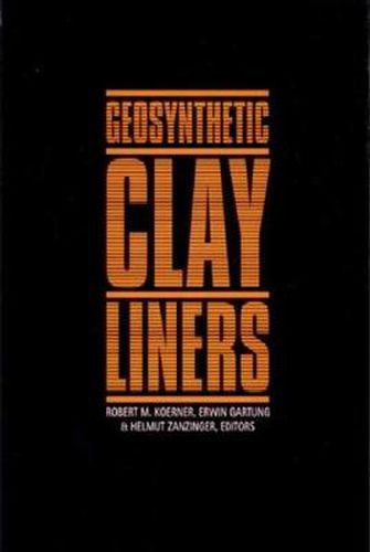 Geosynthetic Clay Liners: Proceedings of the International Symposium, Nuremberg, Germany, 16-17 April 2002