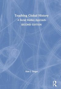 Cover image for Teaching Global History: A Social Studies Approach