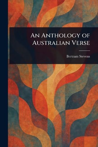 Cover image for An Anthology of Australian Verse