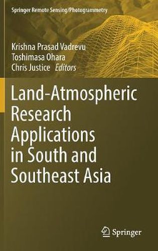 Cover image for Land-Atmospheric Research Applications in South and Southeast Asia