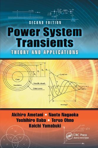 Cover image for Power System Transients: Theory and Applications, Second Edition