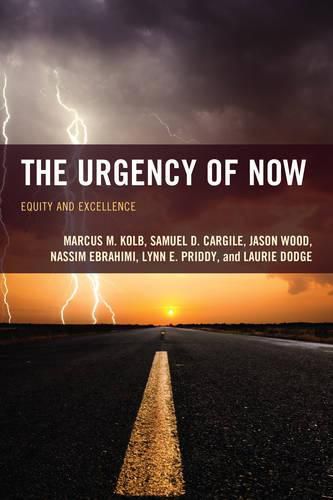 The Urgency of Now: Equity and Excellence