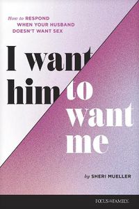 Cover image for I Want Him to Want Me