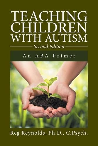 Cover image for Teaching Children with Autism: An ABA Primer