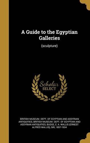 Cover image for A Guide to the Egyptian Galleries