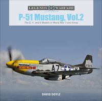 Cover image for P-51 Mustang, Vol. 2: The D, H and K Models in World War II and Korea