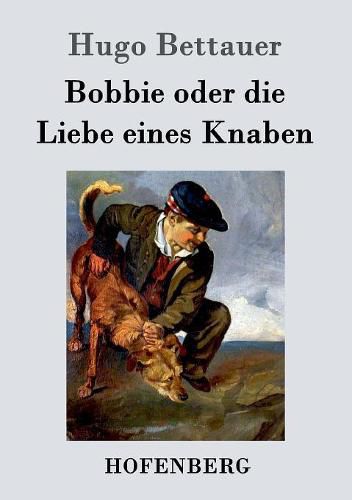 Cover image for Bobbie oder die Liebe eines Knaben