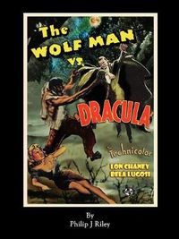 Cover image for WOLFMAN VS. DRACULA - An Alternate History for Classic Film Monsters