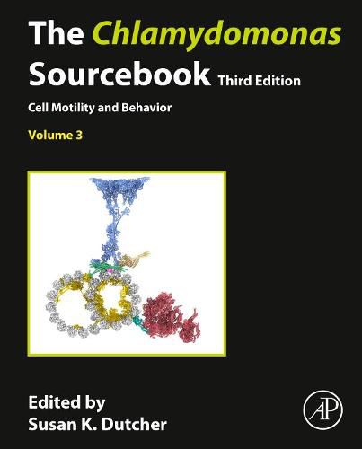 Cover image for The Chlamydomonas Sourcebook: Volume 3: Cell Motility and Behavior
