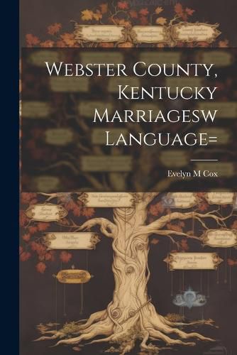 Cover image for Webster County, Kentucky Marriagesw language=