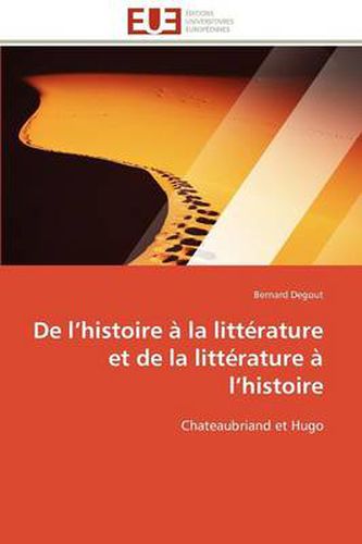 Cover image for de L'Histoire La Litt Rature Et de La Litt Rature L'Histoire