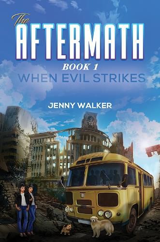 The Aftermath : Book 1- When Evil Strikes