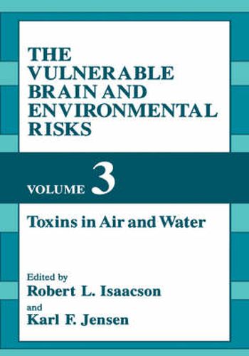 Cover image for The Vulnerable Brain and Environmental Risks