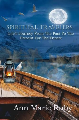 Cover image for Spiritual Travelers: Life's Journey from the Past to the Present for the Future