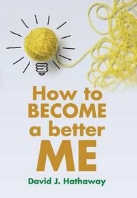 Cover image for How to Become a Better Me