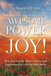 Cover image for The Awesome Power of Joy!