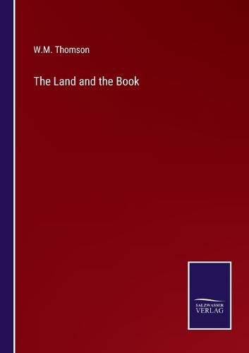 Cover image for The Land and the Book