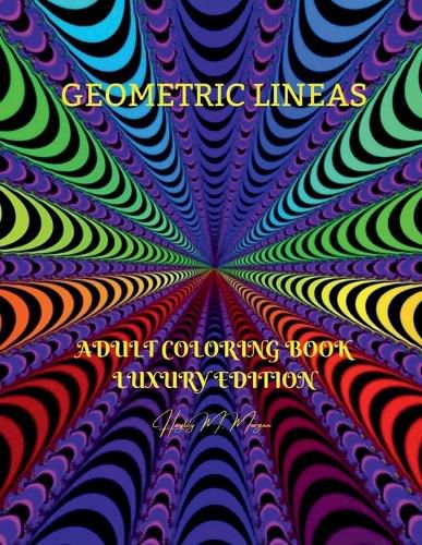 Cover image for Geometric Lineas Adult Coloring Book Luxury Edition