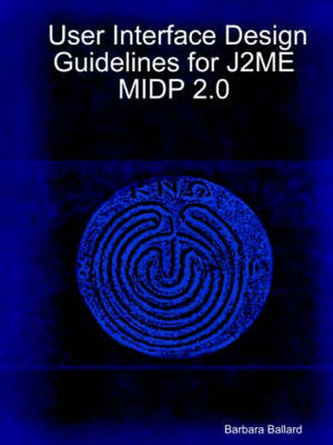 Cover image for User Interface Design Guidelines for J2ME MIDP 2.0