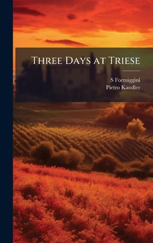 Cover image for Three Days at Triese