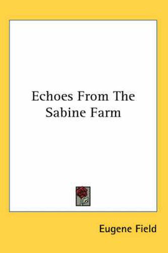 Cover image for Echoes From The Sabine Farm
