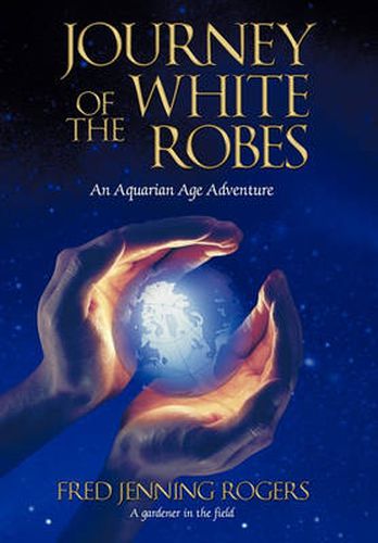 Cover image for Journey of the White Robes