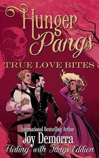 Cover image for Hunger Pangs: True Love Bites