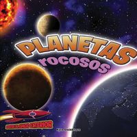 Cover image for Planetas Rocosos: Mercurio, Venus, La Tierra Y Marte: Rocky Planets: Mercury, Venus, Earth, and Mars