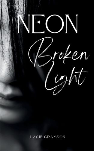 Cover image for Neon Broken Light