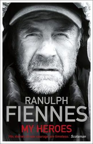 Cover image for My Heroes: Extraordinary Courage, Exceptional People
