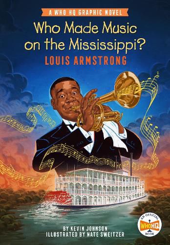 Cover image for Who Made Music on the Mississippi? Louis Armstrong