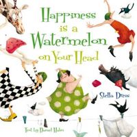 Cover image for Happiness is a Watermelon on Your Head