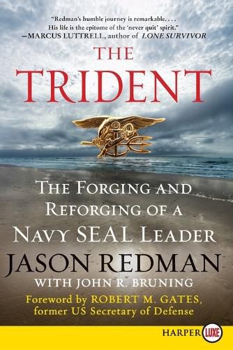 Cover image for The Trident: The Forging and Reforging of a Navy SEAL Leader (Large Print)