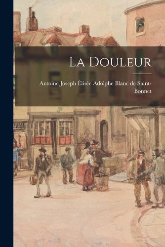 Cover image for La Douleur