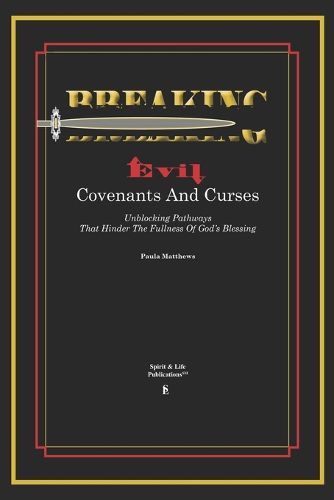 Cover image for Breaking Evil Covenants And Curses