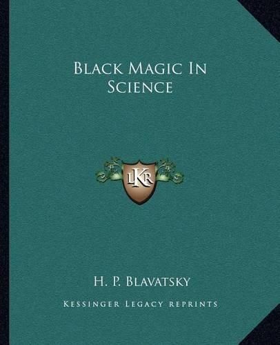 Cover image for Black Magic in Science