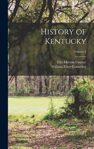 Cover image for History of Kentucky; Volume 1