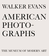 Cover image for Walker Evans: American Photographs