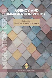 Cover image for Agency and Immigration Policy