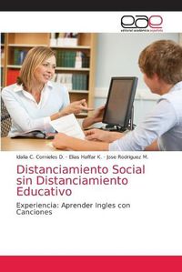 Cover image for Distanciamiento Social sin Distanciamiento Educativo