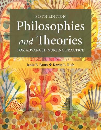 Cover image for Philosophies and Theories for Advanced Nursing Practice