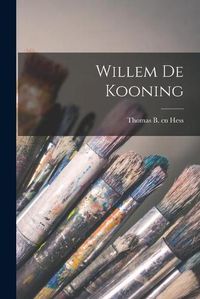 Cover image for Willem De Kooning