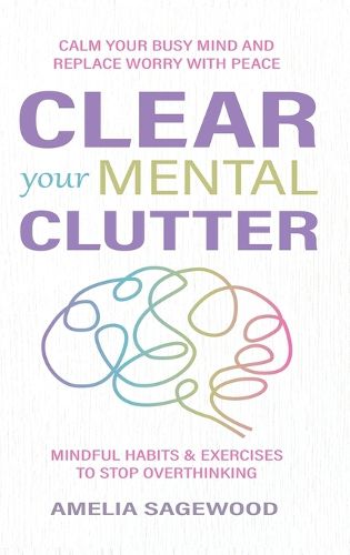 Cover image for Clear Your Mental Clutter
