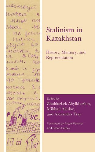 Cover image for Stalinism in Kazakhstan: History, Memory, and Representation